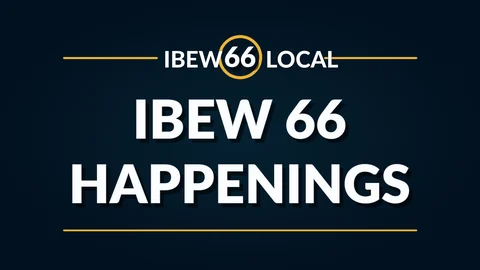 IBEW 66 Happenings